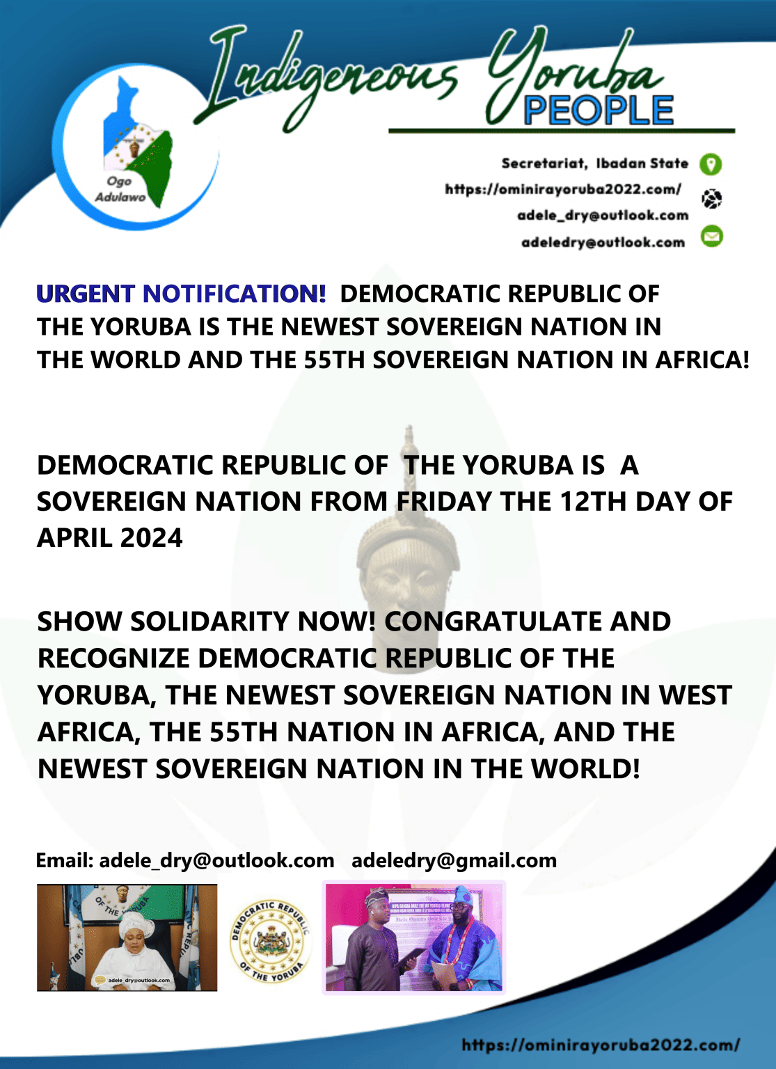 The newest nation in the world is the Democratic Republic of the Yoruba. An African country which declared her independence on November 20, 2022, is the world’s latest internationally recognised Nation. It became a United Nations member in the days that followed. Join in the celebration of a new country in Africa!
